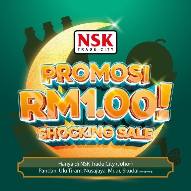 Nsk Trade City Rm Promo April Exclusive Savings In Johor