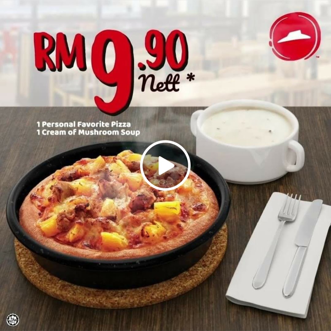 Pizza Hut RM9.90 For favourite personal pizza and cream of ...