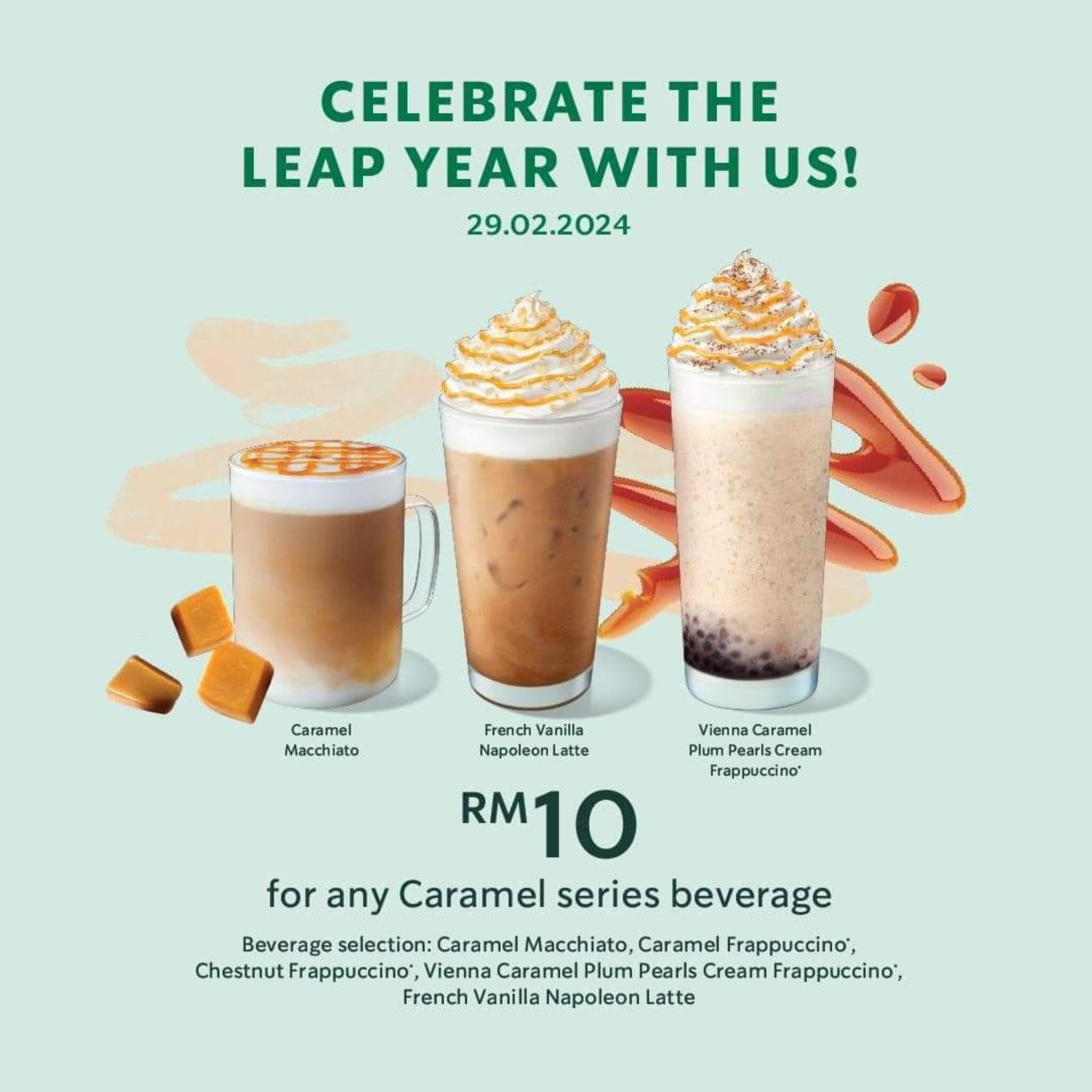 Starbucks Leap Year 2024 Special Promo RM10 for Caramel Series Beverages!