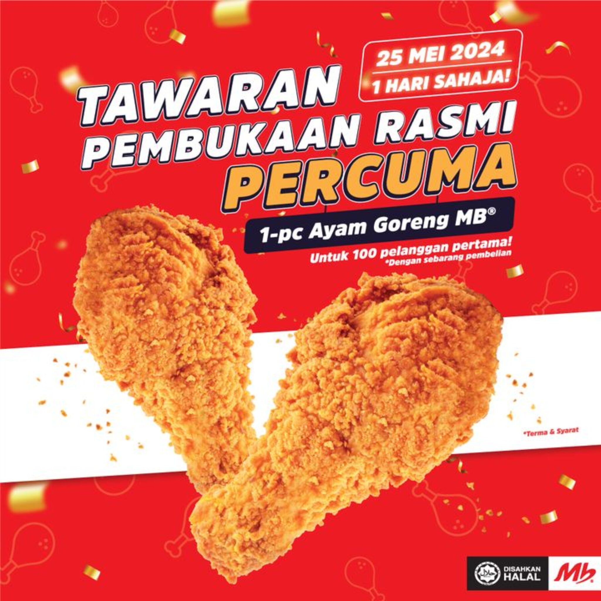 Marrybrown Lahad Datu: Grab Your FREE 1 Ayam Goreng MB® on 25 May 2024 ...