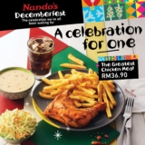 Nando’s The Greatest Chicken Meal, at only RM36.90 Limited Time Deal