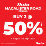 BATA Macalister Penang: Buy 2 at 50% Off