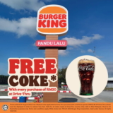 Get a free medium Coke with every purchase of RM20 at Burger King Drive-Thru!