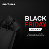 Apple x Machines Black Friday Sale 2022 up to RM600 Off