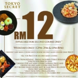 Tokyo Secret second course only RM12 on December 2022