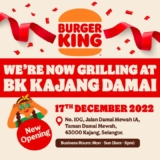 Burger King Kajang Damai Opening FREE 100 burgers are up for grabs!