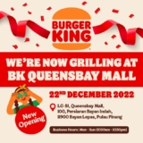 Burger King Queensbay Mall Opening Free Burgers Giveaway