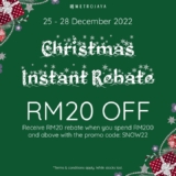 Metrojaya Christmas Instant Rebate Sale 2022 Promo Code