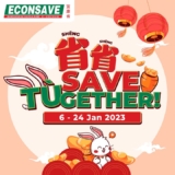 Econsave  Chinese New Year “Save Tugether” promotion Jan 2023