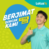 Lotus’s Saving With Us Sale on 17 Feb 2023