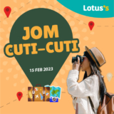 Lotus’s Jom Cuti-Cuti Sale on 15 Feb 2023
