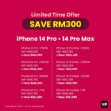 SAVE RM300 on iPhone 14 Pro & 14 Pro Max