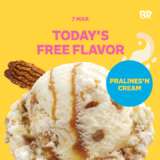 Baskin Robbins Pralines ‘N Cream Kids Scoop for FREE on 7 Mae 2023