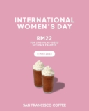 San Francisco Coffee 2 Regular sized Ultimate Frappés for the price of RM22 on 8 March 2023