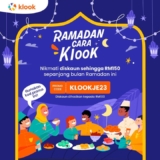 Klook Ramadan & Raya Exclusive Promo Code 2023 up to RM100 Off
