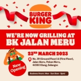 Burger King Jalan Meru Outlet Opening FREE 5 pcs Nuggets with Cheese Sauce Giveaways