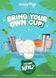 Muyogi RM2 off every purchase with Bring Your Own Cup Promotion