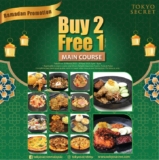 Tokyo Secret Buy 2 Free 1 meal Ramadan Promotion 2023