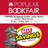 POPULAR Bookfair @ TOPPEN Shopping Centre, Johor Bahru (Level 1, Main Atrium) from 27 Apr to 14 May 2023