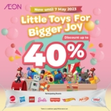 AEON Little Toys for Bigger Joy Fair April 2023