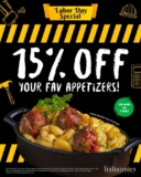 Italiannies Offers 15% off your favourite starters this Labour Day weekend