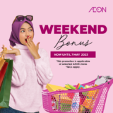 AEON Weekend Bonus Sale till 7 May 2023