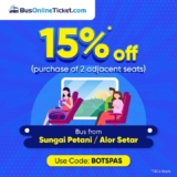 Bus Online Ticket 15% OFF on the bus tickets to any destination from Sungai Petani / Alor Setar