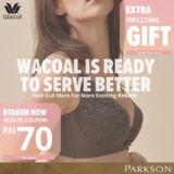 Parkson x Wacoal’s new Membership program Free RM70 Rebate Vouchers