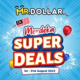 MR Dollar Celebrate Independence Day 2023 with Merdeka Super Deals