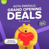 CU Emerald City, Rawang Outlet Opening Promotions