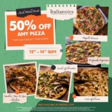 Italiannies Pizzas 50% Off Promo on September 2023