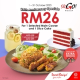 Secret Recipe main course and 1 regular slice cake FOR ONLY RM26 on October 2023