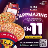 US Pizza Regular Pizza for just RM11 on 27 – 28 September 2023
