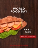 San Francisco Coffee RM3 off any food purchase on World Food Day Promotion
