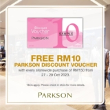Parkson Free up to RM20 Vouchers on 27 – 29 Oct 2023