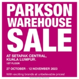 Grab Amazing Deals at Parkson Setapak Central Warehouse Sales 2023