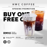 HWC Coffee BMC Mall, Sunway Giza Mall, Tropicana Gardens Mall (Office Tower), and Desa Setapak Opening Buy 1 Free 1 Promotions