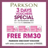 Parkson Free Vouchers up to RM30 Value on November 2023