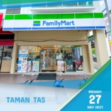 FamilyMart Taman Tas Store opening 25% OFF Promotion