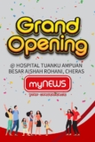 myNEWS Hospital Tuanku Ampuan Besar Aishah Rohani, Cheras Opening Promotions