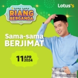 Lotus’s Sama-sama Riang Berganda Sale on 11 April 2024