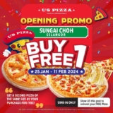 US Pizza Celebrates Grand Opening in Sg Choh with Unbeatable Buy 1, Get 1 Free Deal!