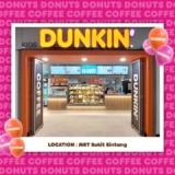 DUNKIN’ Invites Commuters to New Store at MRT Bukit Bintang with Special Opening Promotion