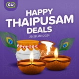 CU Thaipusam day Deals on 25 – 28 Jan 2024