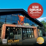 Me’nate Steak Hub Kuantan Outlet Opening 20% Off All Menu Promotions