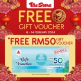 THE STORE – CHINESE NEW YEAR SPECIAL! FREE GIFT VOUCHER on 6 – 14 Feb 2024