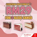 Secret Recipe: Unleash Your Sweet Tooth with Slice Cakes Special Trio Offer at RM29 on February 2024