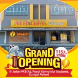 MR DIY Jalan PKS(A), Saujana Commercial Center, Sungai Petani Opening Promotions