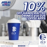 ZUS Coffee – Your Go-To Coffee Haven! Enjoy 10% Off with MYDIN Meriah Card | Promo Inside