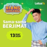 Lotus’s Sama Sama Riang Berganda Sale on 13 March 2024